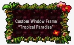 Woodsy-type Brown Background With A Very Tropical Border, - Tree #1855535