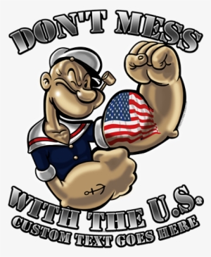 Popeye Don't Mess With The Us Plaque - Navy Popeye Don T Mess With The Us #1892441