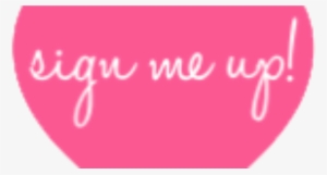 Hot Pink Heart Button Sign Me Up Transparent - De'bee Save Your Face Unscented Balm #1894774