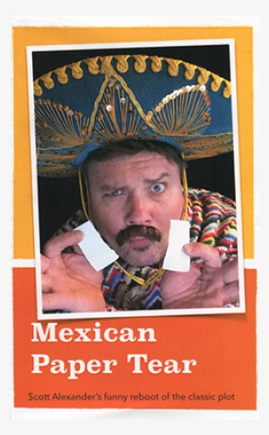 Mexican Paper Tear By Scott Alexander #192304
