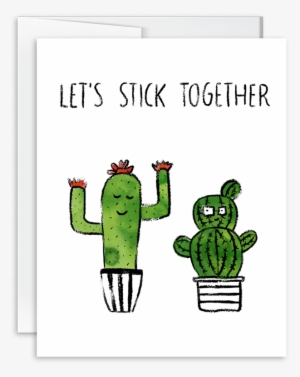 Let's Stick Together Watercolor Cactus Greeting Card - Cactus Let's Stick Together #197429