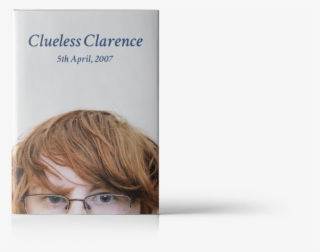 Clueless Clarence - Clueless Clarence By Zoe Hunter 9781785076091 (paperback) #1900099