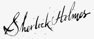 A Journey Into The Underworld Of Victorian London - Transparent Sherlock Holmes Signature #1901823