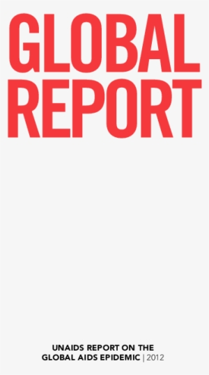 Publication - Global Report 2012: Unaids Report On The Global Aids #1905293