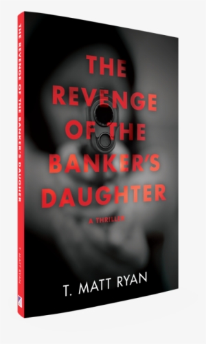 Book - Revenge Of The Banker's Daughter #1909003