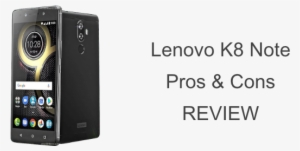 Problems And Issues Of Lenovo K8 Note - Screen Clear Lenovo K8 Note #1913587