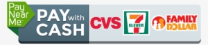 Pay Your Account With Cash At Cvs, 7-eleven Or Family - 7 Eleven #1917626