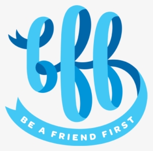 Be A Friend First - Friend First #1925910