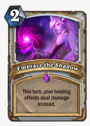 Embrace Shadows Hearthstone - Embrace The Shadow Priest #1928684