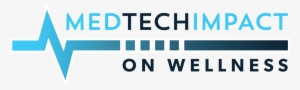 Medtech Impact On Wellness - Medtech Impact Expo & Conference #1935923