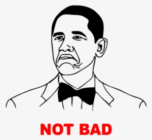 President Obama Trollface On Between Two Ferns - Obama Not Bad Meme #1937342