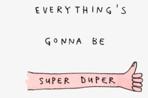 Banner Transparent Library Love Tumblr Depressed Quotes - Everythings Gonna Be Super Duper #1941397