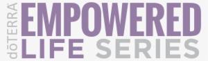 Dōterra Empowered Life Series - Doterra Empowered Life Series #1944805