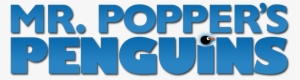 Popper's Penguins Image - Mr Popper's Penguins Movie Poster #1946312
