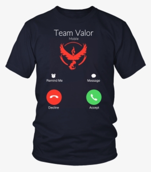 Team Valor Is Calling And I Must Go T Shirt & Hoodies - Team Valor Shirts #1950605