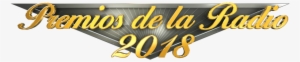 Premios De La Radio - Premios De La Radio 2018 #1955981