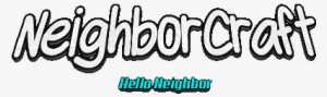 The Hello Neighbor Mod - Minecraft Neighbor Craft #1967720