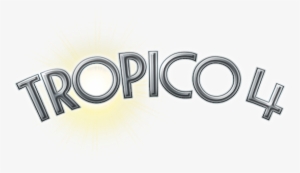 Tropico 4 On Steam For Mac - Tropico 4 Logo Png #1976217 Tropico 4 On Steam For Mac - Tropico 4 Logo Png #1976217