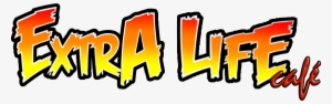 Extra Life Café - Extra Life Café Png #1978957