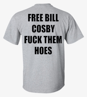 Free Bill Cosby Fuck Them Hoes #1980463