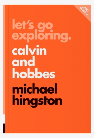 Michael Hingston - Calvin Y Hobbes Let's Go Exploring #1981213