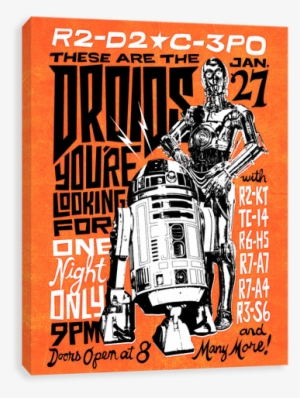 The Droids You're Looking For - Star Wars Domestic Poster, Black #1985969
