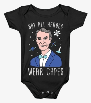 Not All Heroes Wear Capes - Bill Nye Not All Heroes Wear Capes #1988851