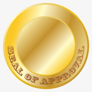 Gold, Seal, Approved, Button, Approval, Badge - Seal Of Approval Png #1995549