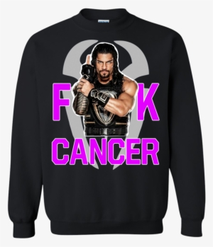 Roman Reigns Fuck Cancer Sweatshirt - Wwe Best Pay Per View Ppv Matches 2016 Dvd #28116