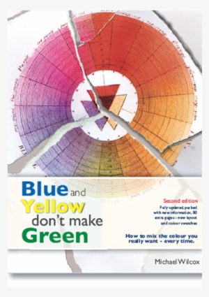 Watercolor - Blue And Yellow Don't Make Green [book] #206296
