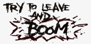 Dm Try To Leave Graffiti - Graffiti #206973