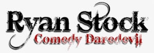 Ryan Stock - Comedy Daredevil - Ryan Stock #2000198