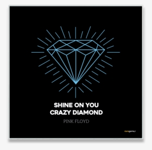 Shine On You Crazy Diamond #2008700