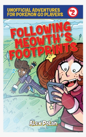 Unofficial Adventures For Pokémon Go Players - Following Picture Books By Skyhorse Publishing - Following #2008848