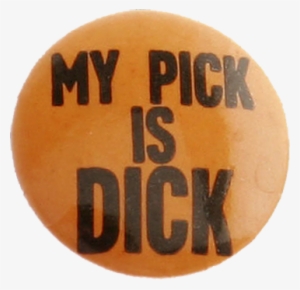 Richard Nixon For President, 1960, Campaign Button - Like Dick Button #2012026