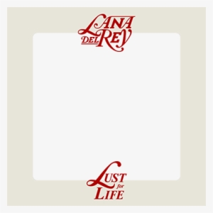 Support Lana Del Rey's New Album 'lust For Life' - Lana Del Rey Lust For Life Gifs #2020819