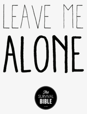 Leave Me Alone Pillow - Leave Me Alone Transparent #2029809
