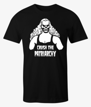 Crush The Patriarchy - Moonshine T Shirt #2029965