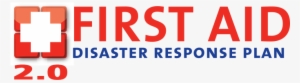 Newest Version Of First Aid Disaster Response Plan - Disaster First Aid #2044313