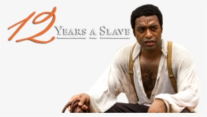 12 Years A Slave Image - 12 Years A Slave Png #2045410