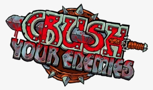 Crush Your Enemies - Crush Your Enemies - Steam #2046409