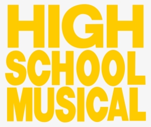 High School Musical Text Logo - High School Musical Title #2051596