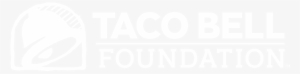 Taco Bell Black And White Png - Taco Bell Foundation #2060637