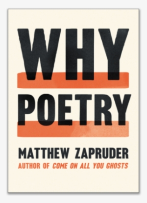 Zapruder, Why-poetry, Poetry, - Poetry Matthew Zapruder - Free ...