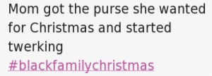Black Family Christmas, Christmas, And Moms - Hoe Vs Virgin #2065438