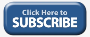 Blue Subscribe Button Png Svg Freeuse Library - Click Here To Subscribe Button #2072284