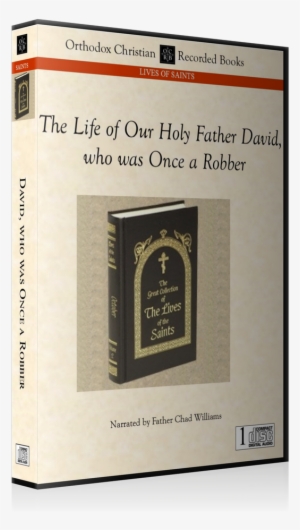 Holy Father David, Who Was Once A Robber Mp3 Download - Dedication #2085301