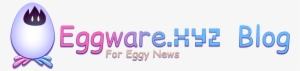 Eggware - Xyz Blog - Graphics #2096323