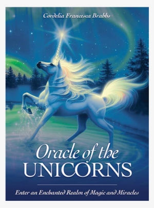 Oracle Of The Unicorns By Cordelia Francesca Brabbs #2108532