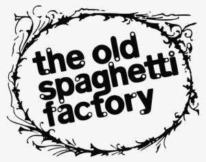 Old Spaghetti Factory Logo Png Transparent - Old Spaghetti Factory Logo #2108980